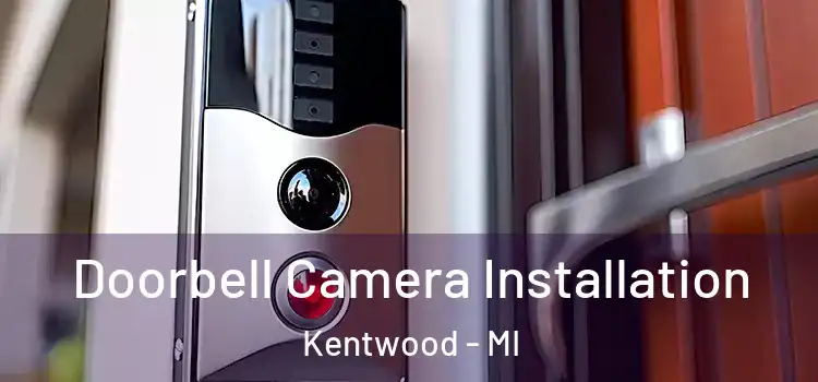  Doorbell Camera Installation Kentwood - MI