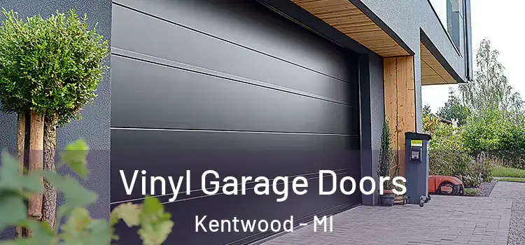  Vinyl Garage Doors Kentwood - MI